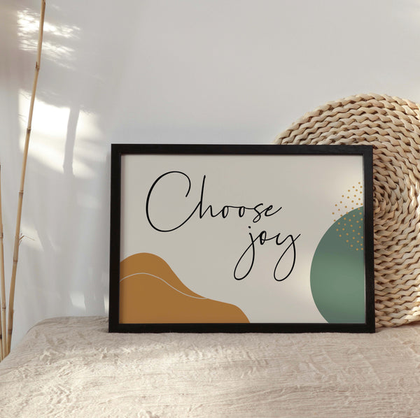 Choose joy print