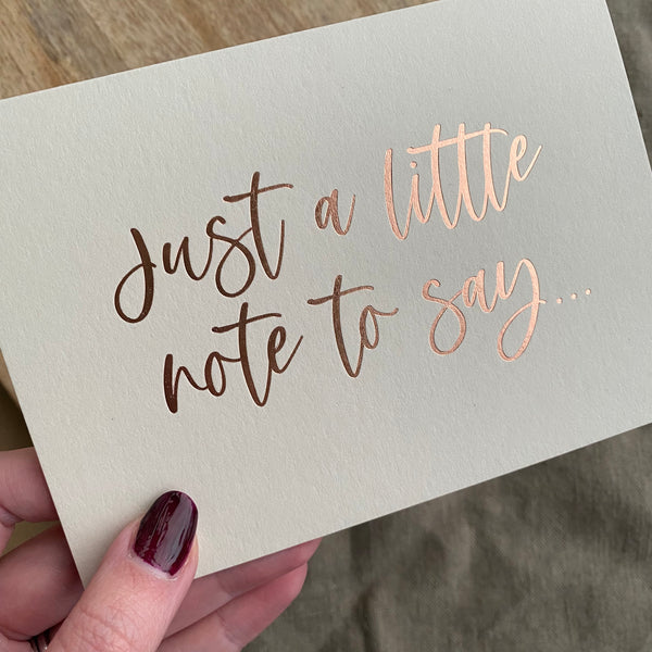 Just a little note to say foiled card