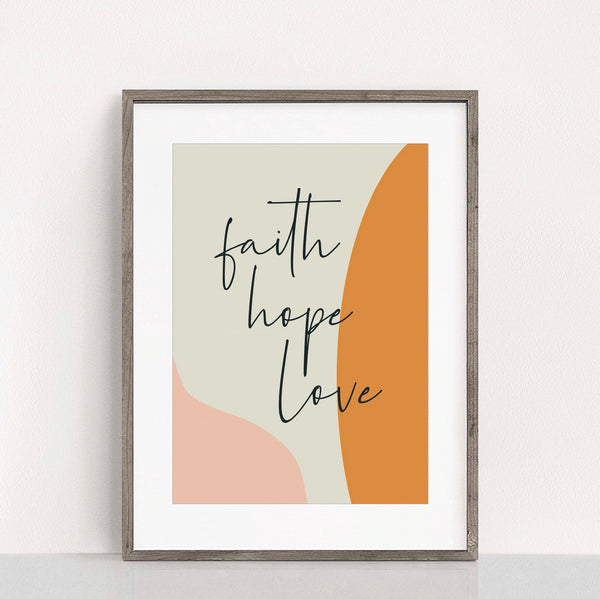 Faith hope love print