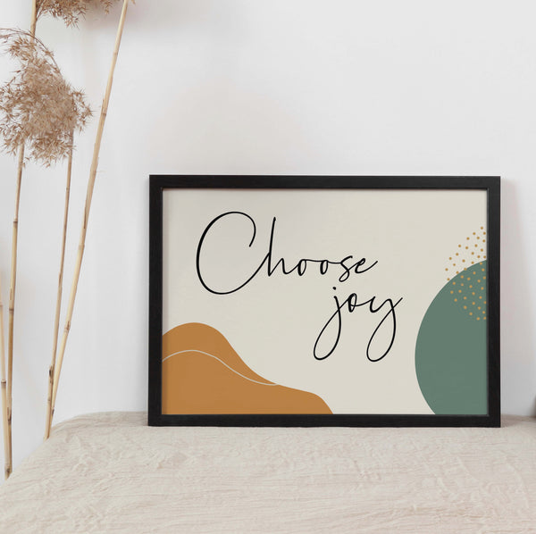 Choose joy print