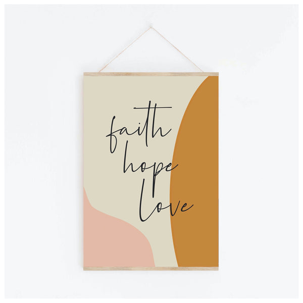 Faith hope love print