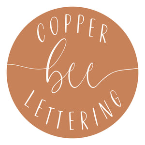 Copper Bee Lettering