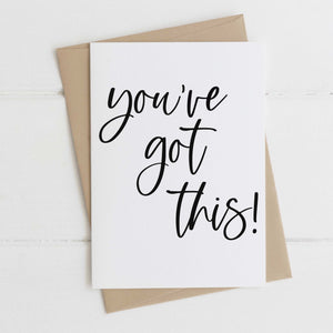 You’ve got this card