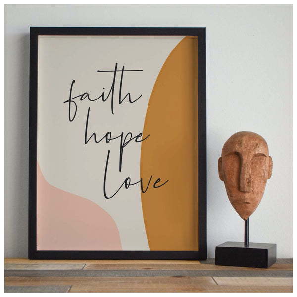 Faith hope love print